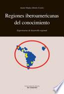libro Regiones Iberoamericanas Del Conocimiento